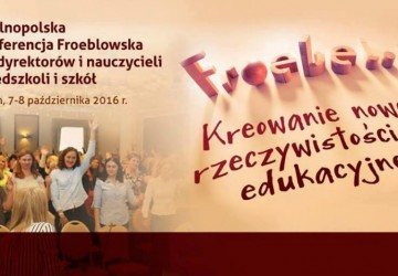 Powiększ obraz: Udział kadry pedagogicznej w II Ogólnopolskiej Konferencji Froeblowskiej